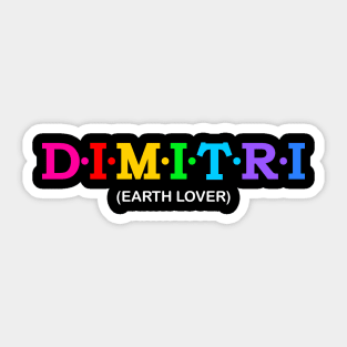 Dimitri - Earth Lover. Sticker